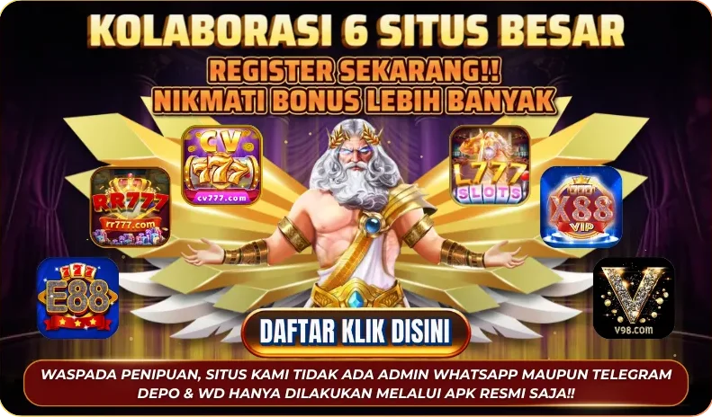 KOLABORASI 6 SITUS BESAR - REGISTER SEKARANG!! NIKMATI BONUS LEBIH BANYAK